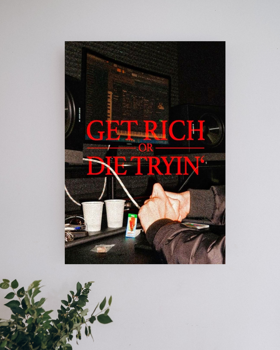 Get Rich or Die trying #1 | Motivation Posters