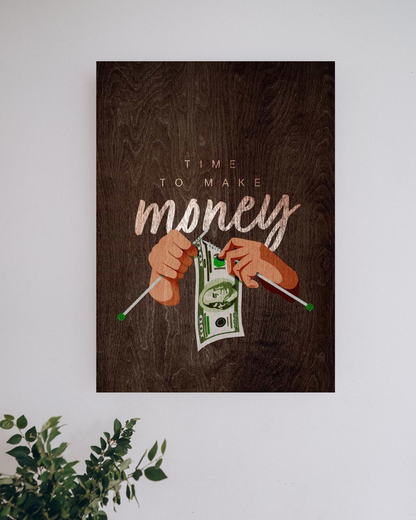 Time to make money | Motivation Posters